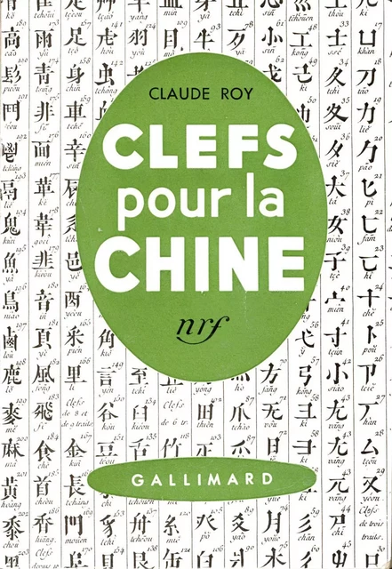 Clefs pour la Chine - Claude Roy - Editions Gallimard