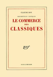 Descriptions critiques (Tome 2) - Le commerce des classiques