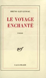 Le voyage enchanté