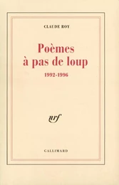 Poèmes à pas de loup. 1992-1996