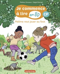 Halima veut jouer au foot - Je commence à lire en BD : CP