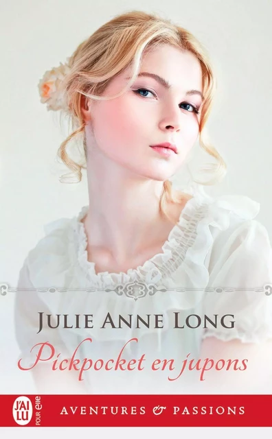 Pickpocket en jupons - Julie Anne Long - J'ai Lu