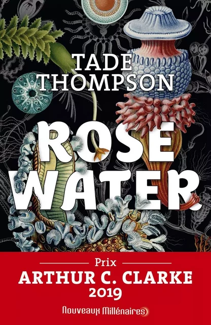 Rosewater (Tome 1) - Tade Thompson - J'ai Lu