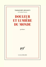 Douleur et lumière du monde