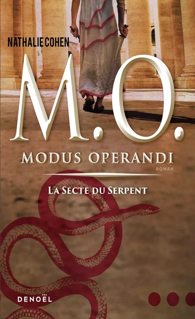 Modus operandi. La secte du Serpent - Nathalie Cohen - Denoël