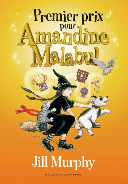 Premier prix pour Amandine Malabul - Jill Murphy - Gallimard Jeunesse