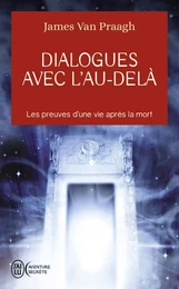 Dialogues avec l'au-delà