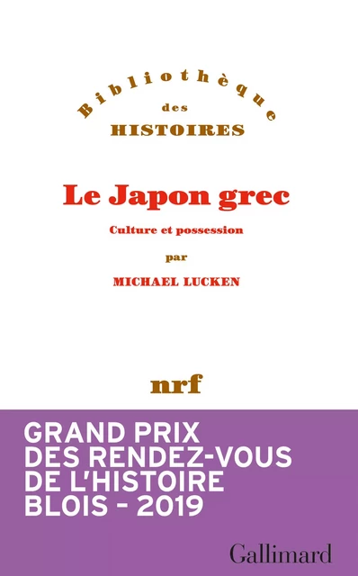 Le Japon grec - Michael Lucken - Editions Gallimard