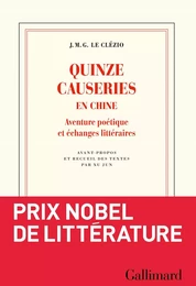 Quinze causeries en Chine. Aventure poétique et échanges littéraires