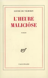 L'Heure Maliciôse