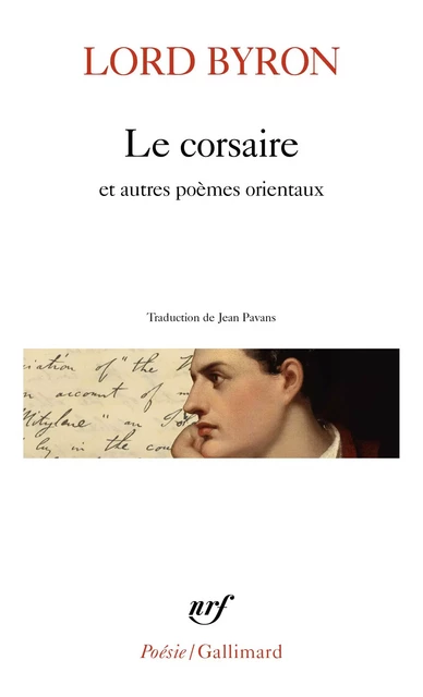 Le corsaire et autres poèmes orientaux - Lord Byron - Editions Gallimard