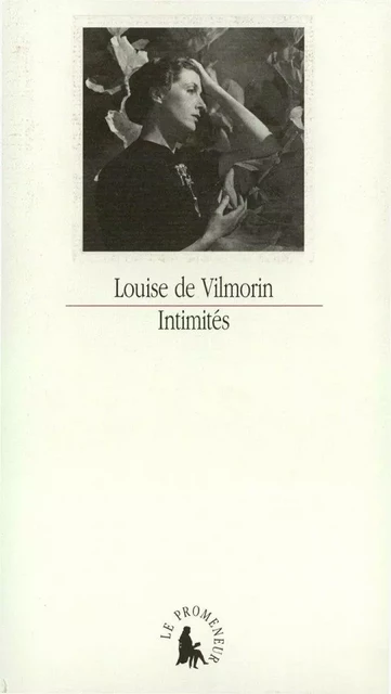 Intimités - Louise de Vilmorin - Editions Gallimard