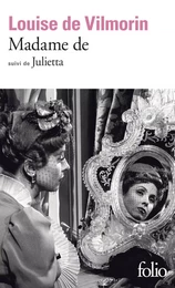 Madame de / Julietta