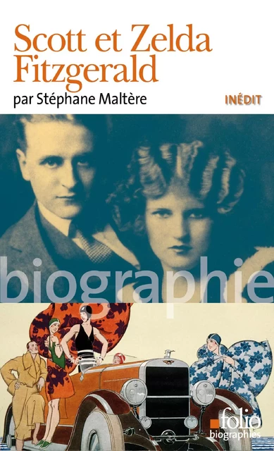 Scott et Zelda Fitzgerald - Stéphane Maltère - Editions Gallimard