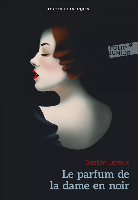 Le parfum de la dame en noir - Gaston Leroux - Gallimard Jeunesse