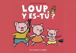 Mes comptines à rigoler - Loup y es-tu ?