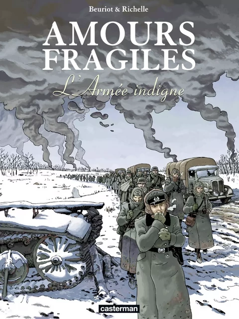 Amours fragiles (Tome 6) - L'armée indigne - Philippe Richelle - Casterman