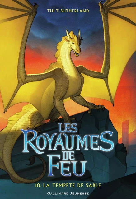 Les Royaumes de Feu (Tome 10) - La tempête de sable - Tui T. Sutherland - Gallimard Jeunesse