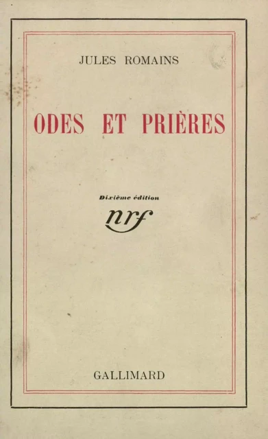 Odes et prières - Jules Romains - Editions Gallimard