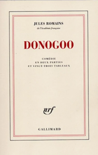 Donogoo - Jules Romains - Editions Gallimard