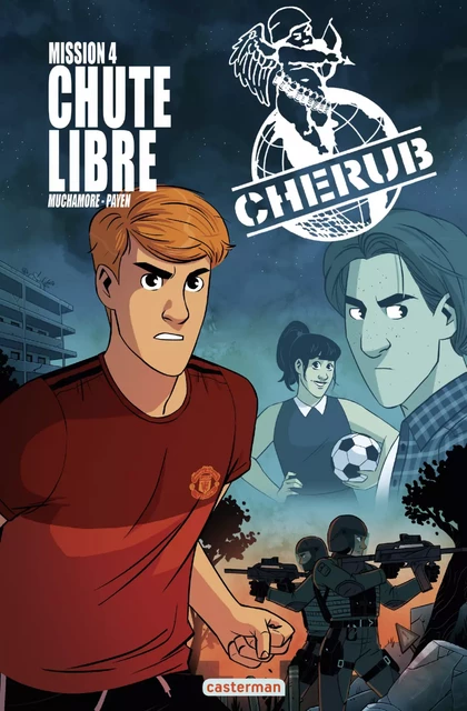 Cherub, la BD (Mission 4) - Chute libre - Robert Muchamore - Casterman