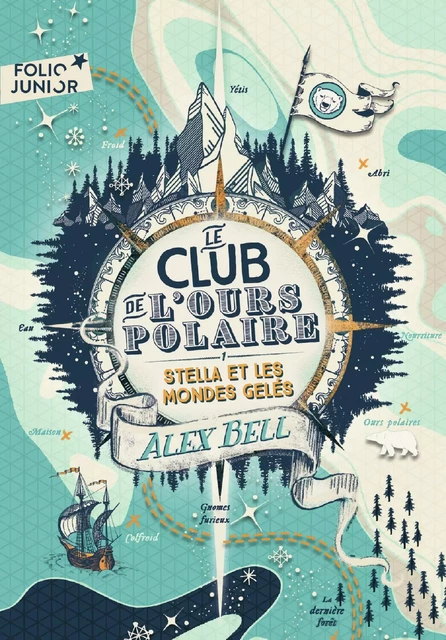 Le Club de l'Ours Polaire (Tome 1) - Stella et les mondes gelés - Alex Bell - Gallimard Jeunesse