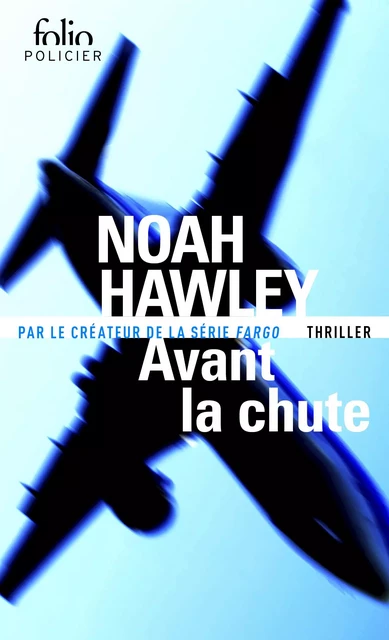 Avant la chute - Noah Hawley - Editions Gallimard