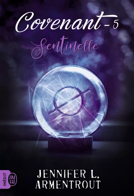 Covenant (Tome 5) - Sentinelle - Jennifer L. Armentrout - J'ai Lu