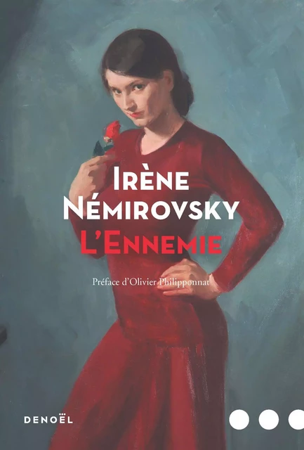 L'Ennemie - Irène Némirovsky - Denoël