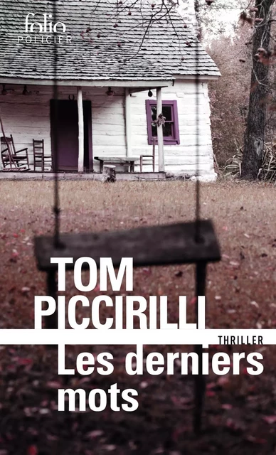 Les derniers mots - Tom Piccirilli - Editions Gallimard