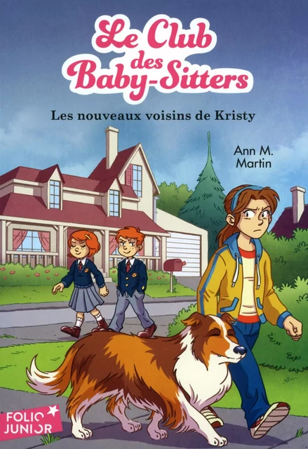 Le Club des baby-sitters (Tome 11) - Les nouveaux voisins de Kristy - Ann M. Martin - Gallimard Jeunesse