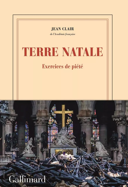 Terre natale - Jean Clair - Editions Gallimard