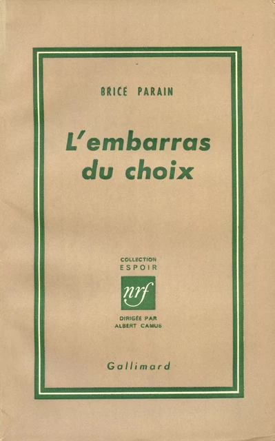 L'embarras du choix - Brice Parain - Editions Gallimard