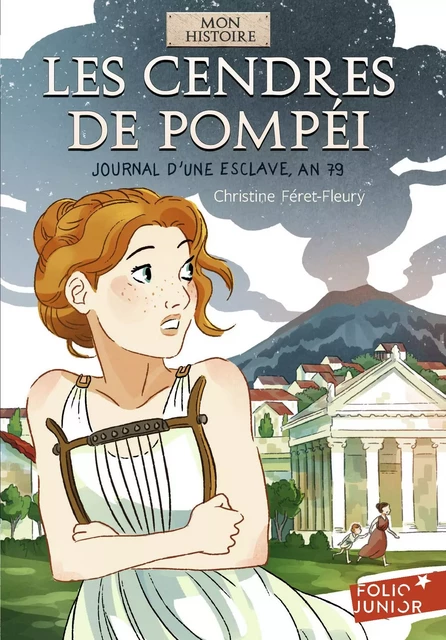 Les cendres de Pompéi - Christine Féret-Fleury - Gallimard Jeunesse