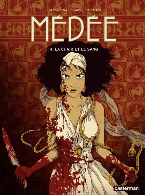 Médée (Tome 4) - La chair et le sang - Blandine Le Callet - Casterman