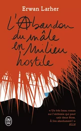 L'abandon du mâle en milieu hostile