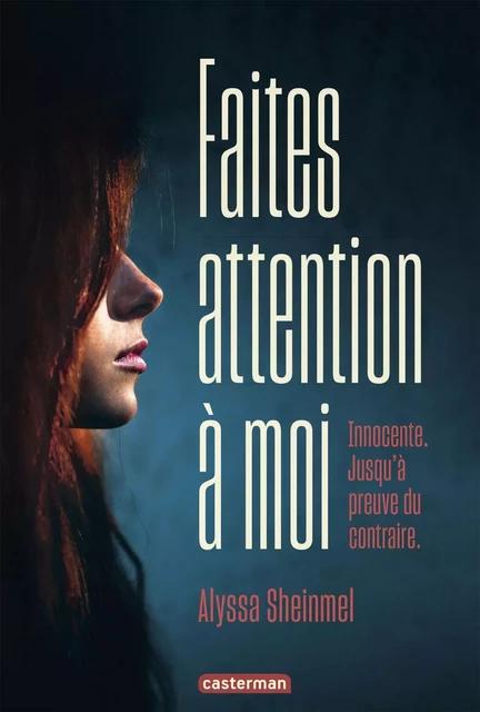 Faites attention à moi - Alyssa Scheinmel - Casterman Jeunesse