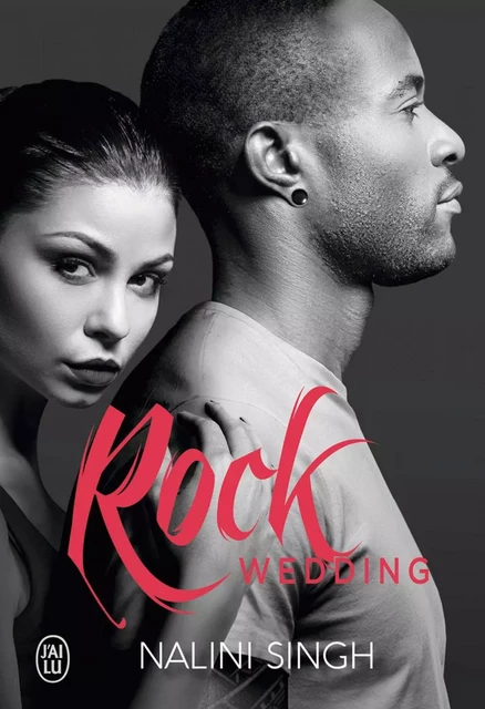 Rock Wedding - Nalini Singh - J'ai Lu