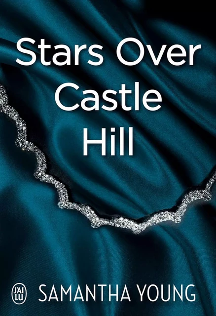 Dublin Street (Tome 6.6) - Stars Over Castle Hill - Samantha Young - J'ai Lu