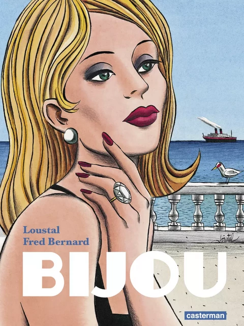 Bijou - Fred Bernard,  Loustal - Casterman