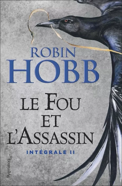 Le Fou et l'Assassin - L'Intégrale 2 (Tomes 3 et 4) - Robin Hobb - Pygmalion