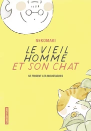 Le vieil homme et son chat (Tome 3)  - Se frisent les moustaches