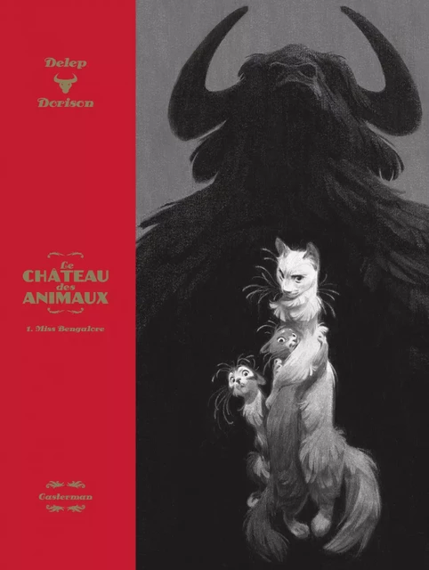 Le Château des Animaux - Édition luxe (Tome 1)  - Miss Bengalore - Xavier Dorison - Casterman