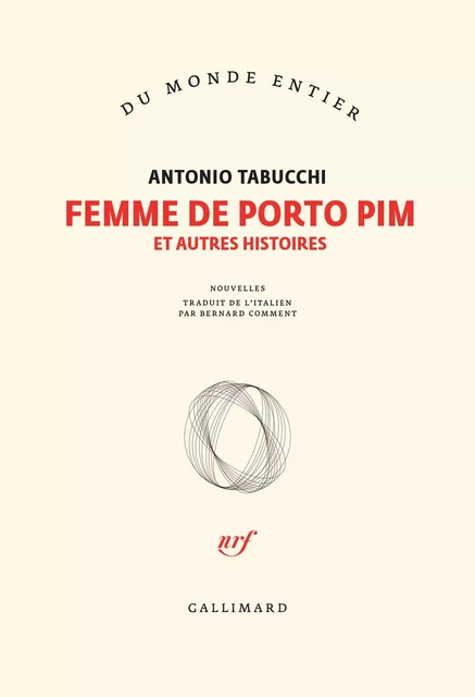 Femme de Porto Pim et autres histoires - Antonio Tabucchi - Editions Gallimard