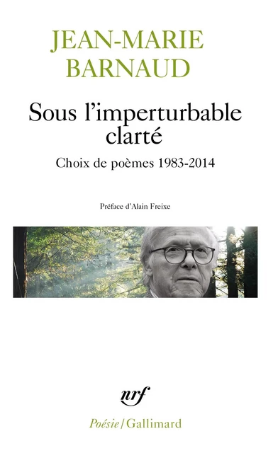 Sous l'imperturbable clarté - Jean-Marie Barnaud - Editions Gallimard