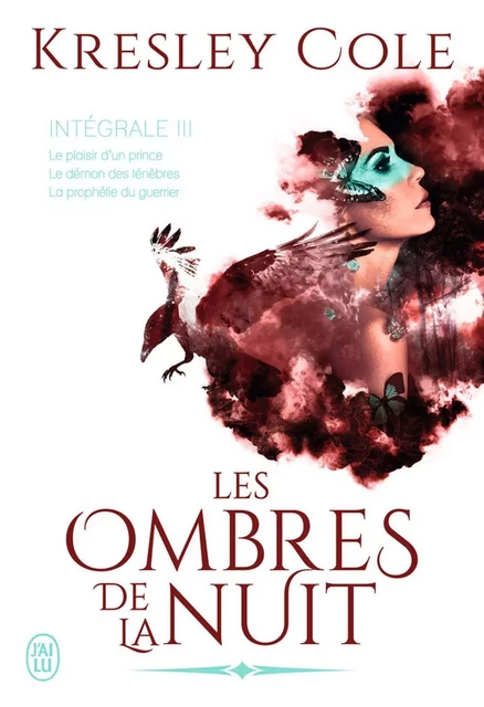 Les ombres de la nuit - L'Intégrale 3 (Tomes 7, 8 et 9) - Kresley Cole - J'ai Lu