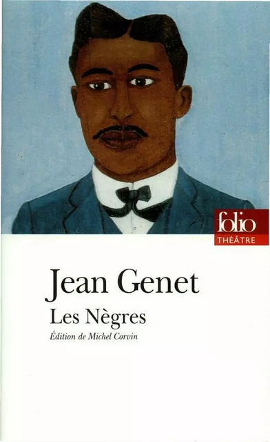 Les Nègres - Jean Genet - Editions Gallimard