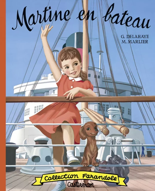 Farandole - Martine en bateau - Gilbert Delahaye, Marcel Marlier - Casterman Jeunesse