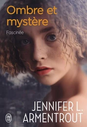 Ombre et mystère (Tome 3) - Fascinée