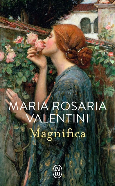 Magnifica - Maria Rosaria Valentini - J'ai Lu